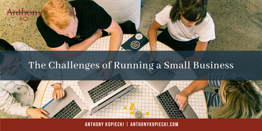 The Challenges of Running a Small Business