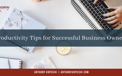 Productivity Tips for Successful Business Owners