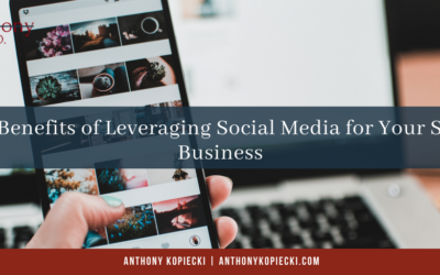 The Benefits of Leveraging Social Media for Your Small Business