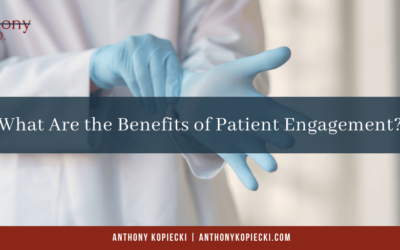 What Are the Benefits of Patient Engagement?