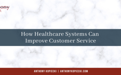 How Healthcare Systems Can Improve Customer Service