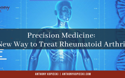 Precision Medicine: A New Way to Treat Rheumatoid Arthritis