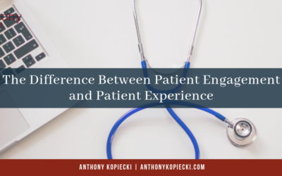 The Difference Between Patient Engagement and Patient Experience