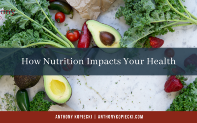 How Nutrition Impacts Your Health