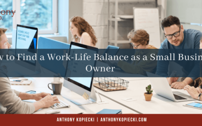 How to Find a Work-Life Balance as a Small Business Owner