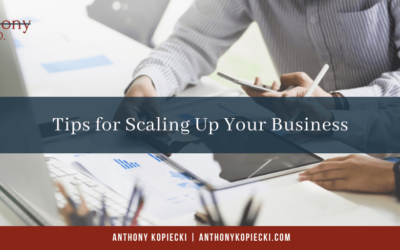 Tips for Scaling Up Your Business