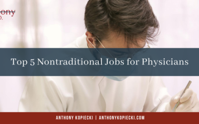 Top 5 Nontraditional Jobs for Physicians